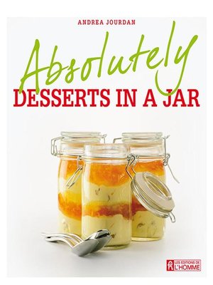 cover image of Absolutely desserts in a jar
